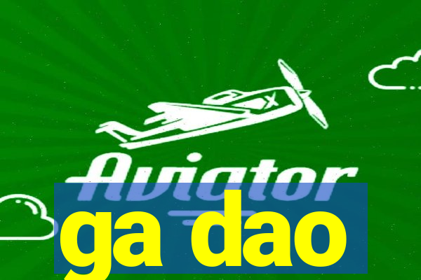 ga dao