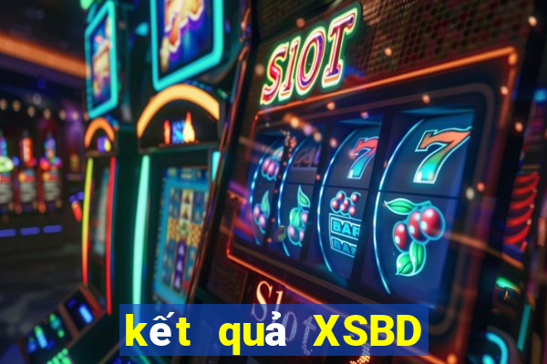 kết quả XSBD ngày 10