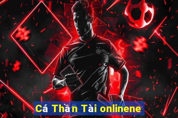 Cá Thần Tài onlinene