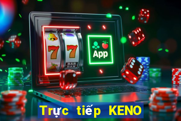 Trực tiếp KENO ngày 31