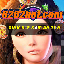 binh xập xám an tiền