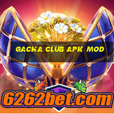 gacha club apk mod