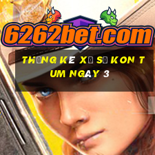 Thống kê Xổ Số kon tum ngày 3