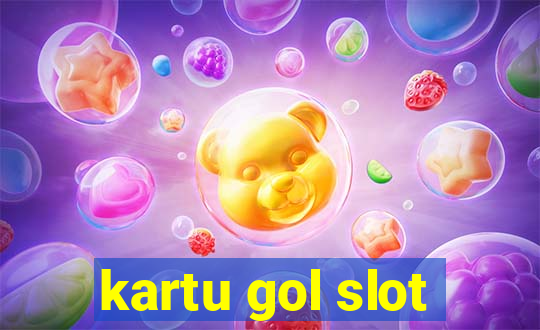 kartu gol slot