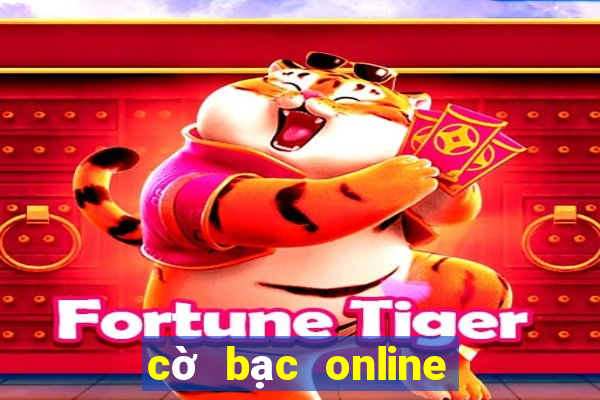 cờ bạc online có bịp không