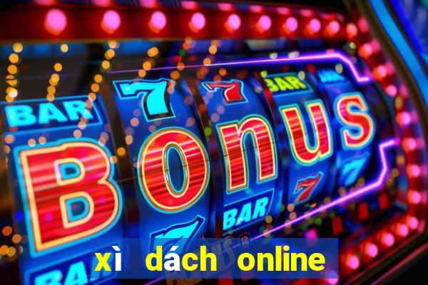 xì dách online đổi thưởng