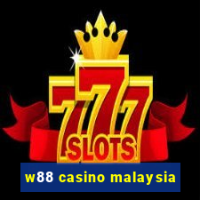 w88 casino malaysia