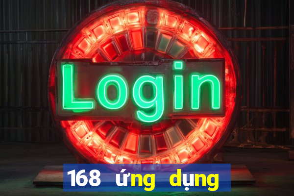 168 ứng dụng đăng ký xổ số