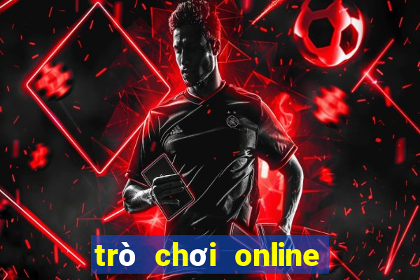 trò chơi online miễn phí