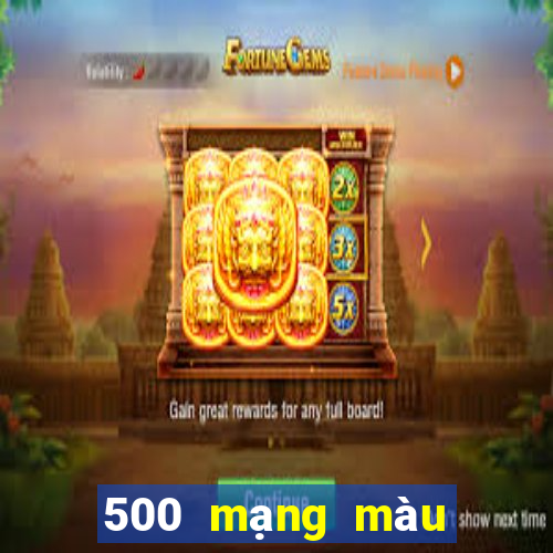 500 mạng màu wed thường xuyên