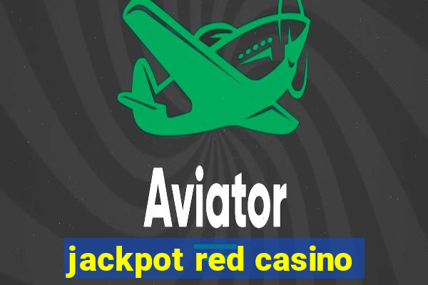 jackpot red casino