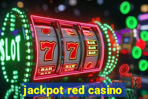 jackpot red casino