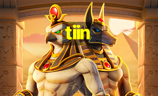 tiin