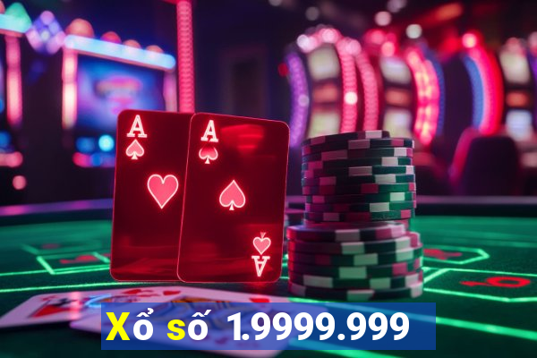 Xổ số 1.9999.999