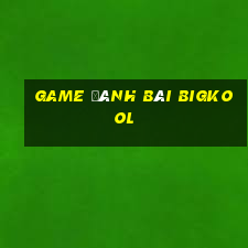 game danh bai bigkool