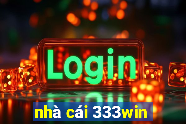 nhà cái 333win