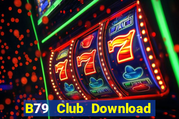 B79 Club Download Game Đánh Bài