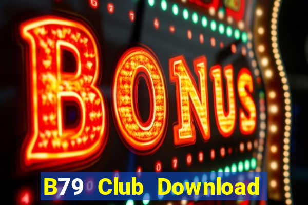 B79 Club Download Game Đánh Bài