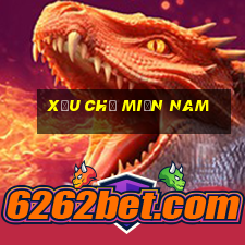 xỉu chủ miền nam