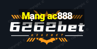 Mạng ac888