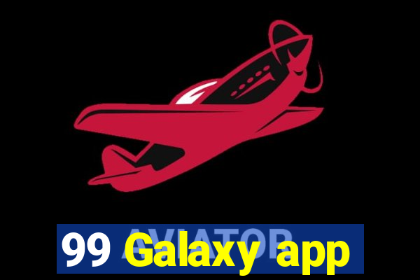 99 Galaxy app