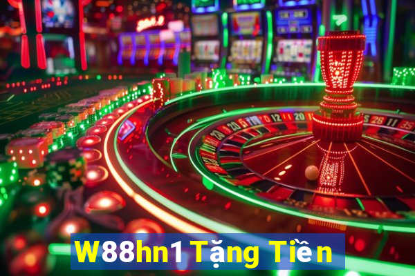 W88hn1 Tặng Tiền