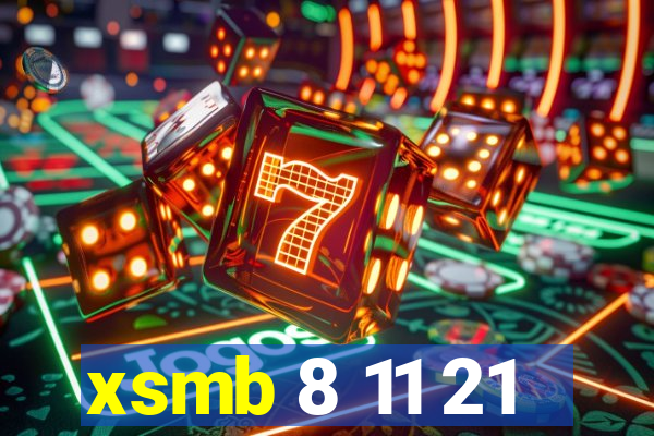 xsmb 8 11 21