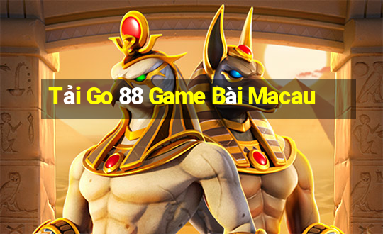 Tải Go 88 Game Bài Macau