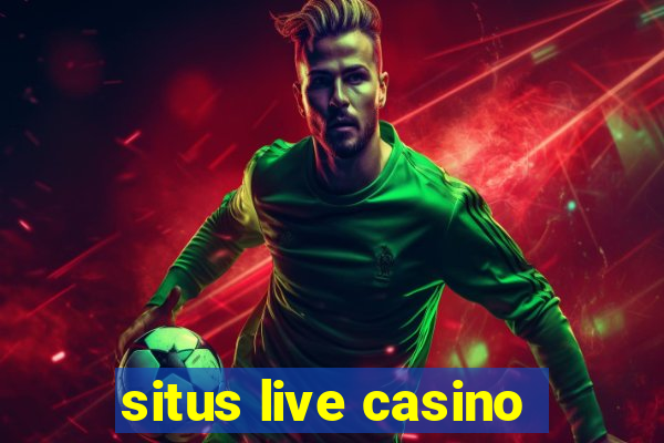 situs live casino