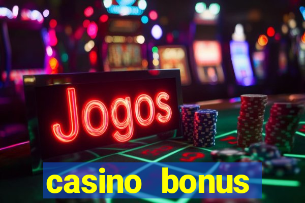 casino bonus χωρις καταθεση