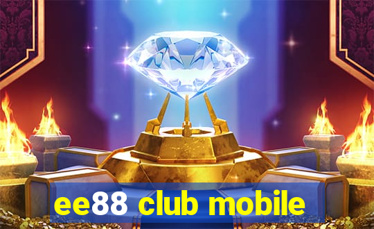 ee88 club mobile