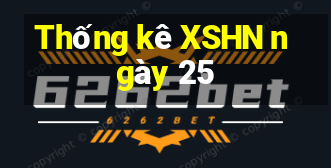 Thống kê XSHN ngày 25