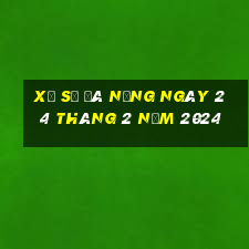 xổ số đà nẵng ngày 24 tháng 2 năm 2024