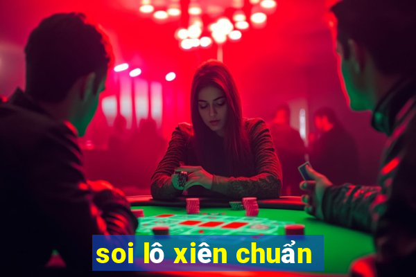 soi lô xiên chuẩn