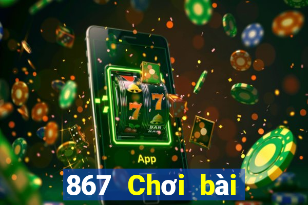 867 Chơi bài onli Tải về