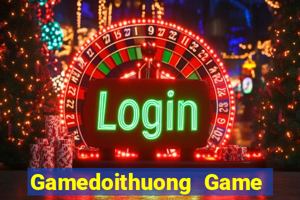 Gamedoithuong Game B㠩 Twin