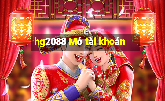 hg2088 Mở tài khoản