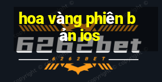 hoa vàng phiên bản ios