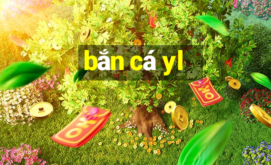 bắn cá yl