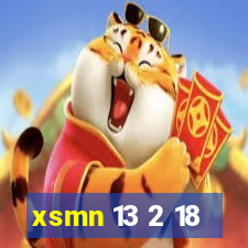 xsmn 13 2 18