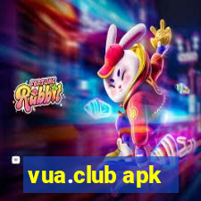 vua.club apk