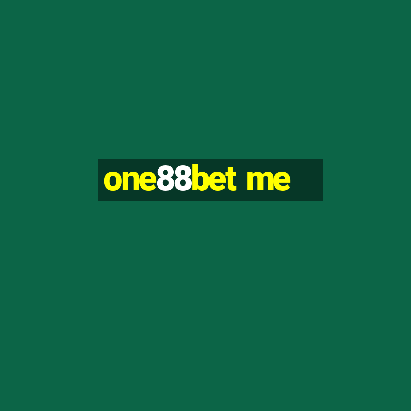 one88bet me