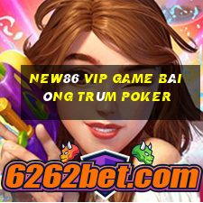 New86 Vip Game Bài Ông Trùm Poker