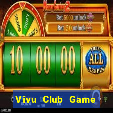 Vivu Club Game Bài Bốc Club