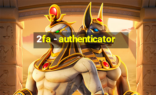 2fa - authenticator