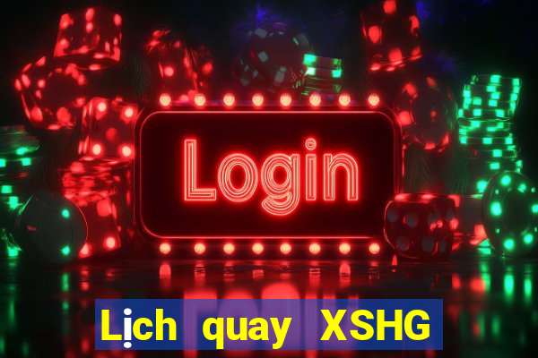 Lịch quay XSHG ngày 18