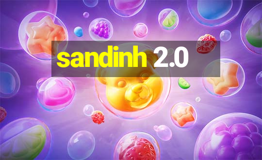 sandinh 2.0