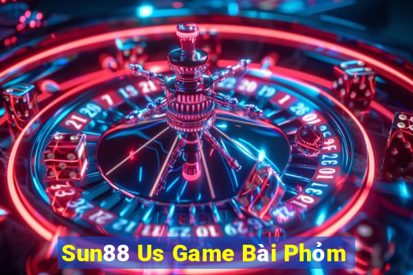 Sun88 Us Game Bài Phỏm