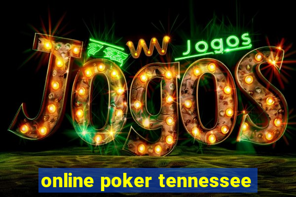 online poker tennessee