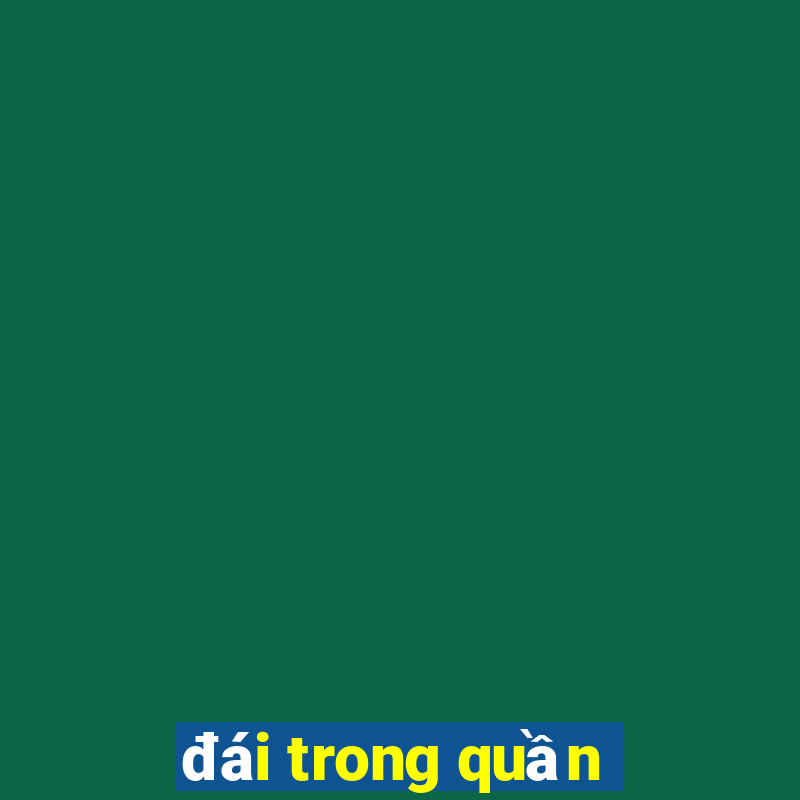 đái trong quần